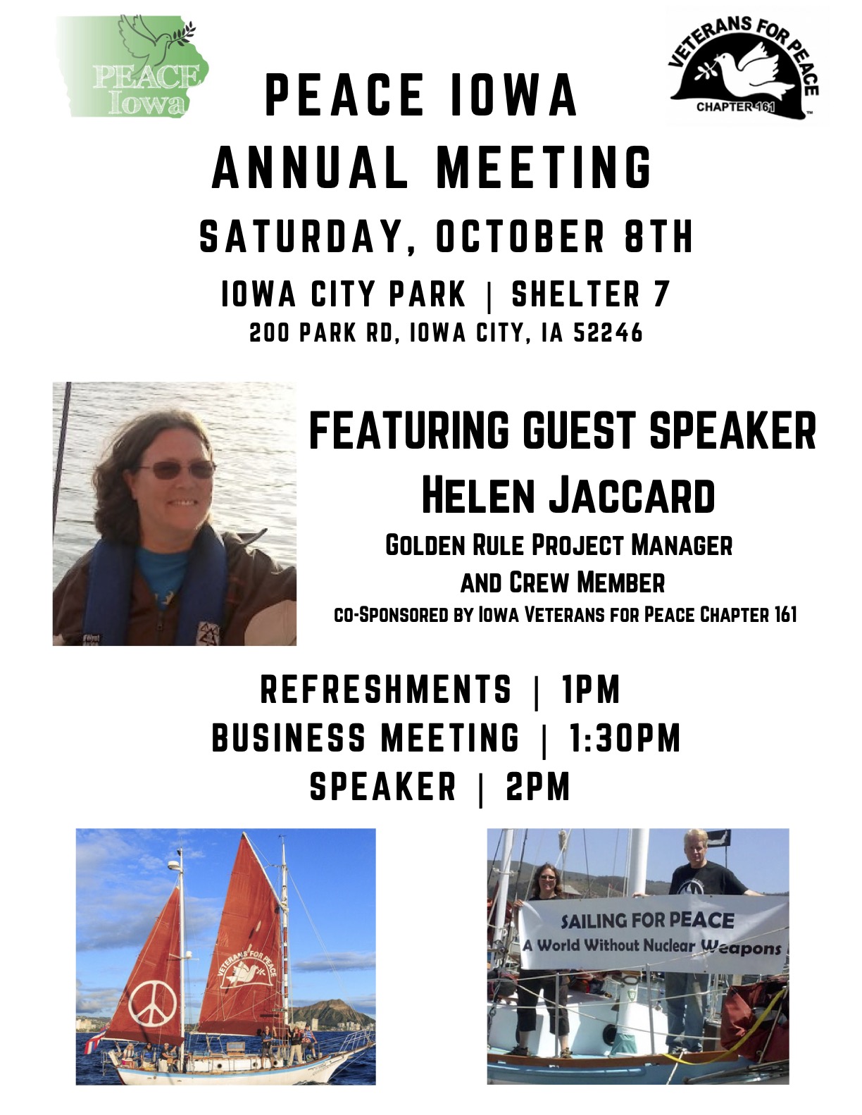 PEACE Iowa annual meeting, Saturday, October 8th, Iowa City Park Shelter 7. Featuring guest speaker Helen Jaccard, Golden Rule Project Manager and Crew Member. Click for more information (accessible PDF).